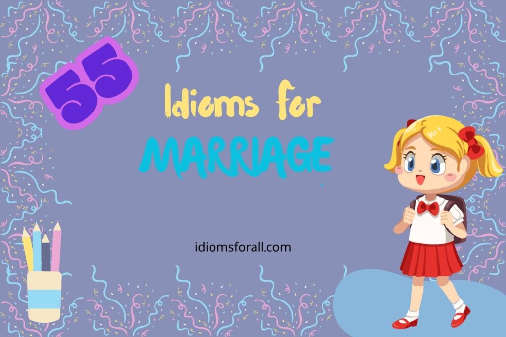 Idioms for Marriage