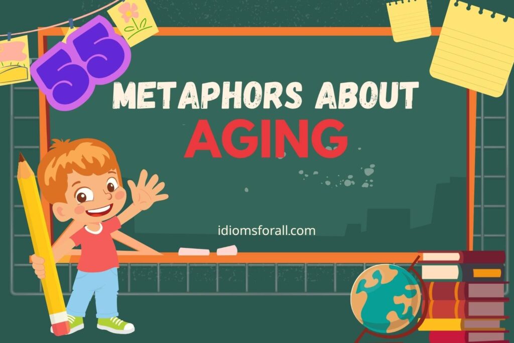 Metaphors about Aging