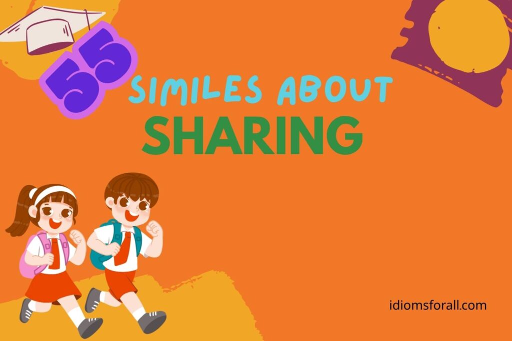 Similes about Sharing