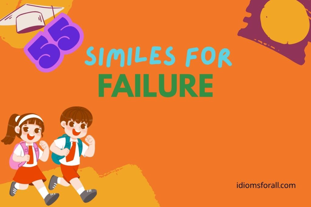 Similes for Failure