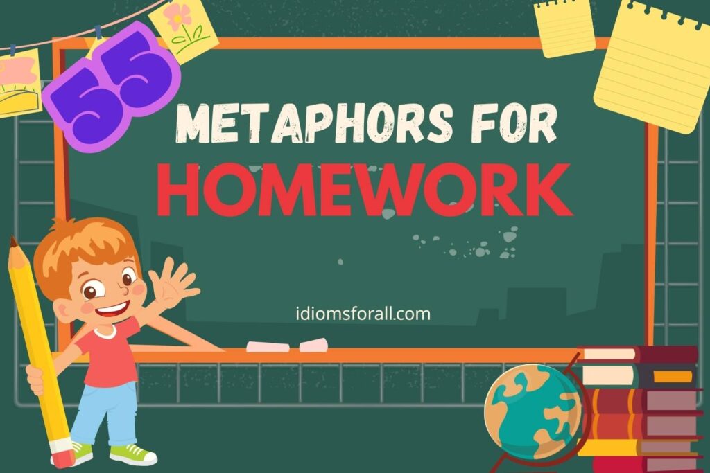 metaphors for homework