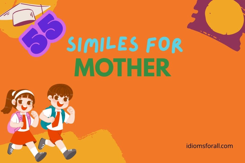 Similes for Mother